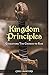 Kingdom Principles: Qualify...