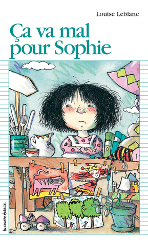 Ça va mal pour Sophie (Premier Roman, #26)