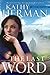 The Last Word by Kathy Herman The Last Word by Kathy Herman