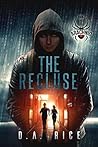 The Recluse (Arachnid #1) The Recluse (Arachnid #1)