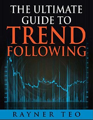 The Ultimate Guide To Trend Following (Kindle Edition)