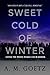 Sweet Cold of Winter (Ashke...
