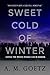Sweet Cold of Winter (Ashkettle Boys Book 6)