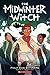 The Midwinter Witch by Molly Knox Ostertag