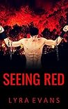 Book cover for Seeing Red (Ever Green #2)