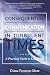 Consequential Communication in Turbulent Times: A Practical Guide to Leadership