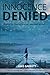 Innocence Denied by Mike Garrett