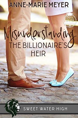 Misunderstanding the Billionaire's Heir (Sweet Water High, #1)