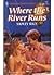 Where the River Runs (Harlequin Superromance No. 440)