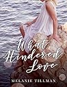 What Hindered Love