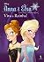 Viva à Rainha! (Frozen: Anna & Elsa, #1)