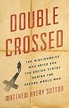 Double Crossed: T...