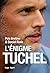 L'énigme Tuchel