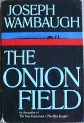 The Onion Field