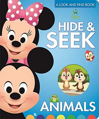 Disney Baby Mickey, Minnie, Princess and More! - Hide & Seek Animals, A Look and Find Book - PI Kids (Board book)
