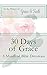 30 Days of Grace: A Month o...