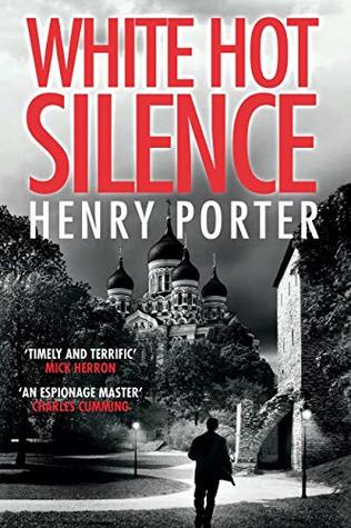  White Hot Silence (Paul Samson #2)  - Henry Porter