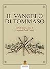 IL VANGELO DI TOMMASO (Italian Edition)