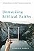 Unmasking Biblical Faiths: ...