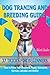 Dog Training and Breeding G...
