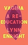 Vagina: A Re-educ...