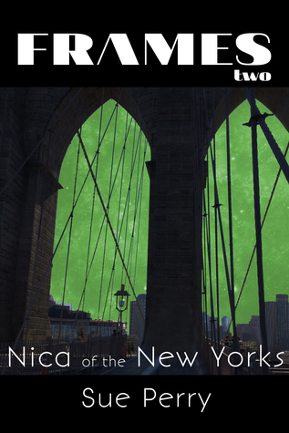 Nica of the New Yorks (Frames #2)