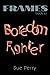 Boredom Fighter (Frames #3)