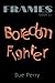 Boredom Fighter (Frames #3)