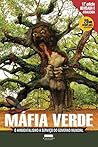 Máfia Verde: O Am...
