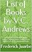 List of Books by V.C. Andrews by Frederick Juarbe