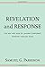 Revelation and Response: Th...