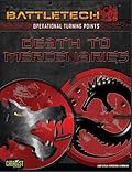 Operational Turning Points: Death To Mercenaries