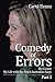 Comedy of Errors by Carol Evans
