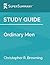Study Guide: Ordinary Men: Reserve Police Battalion 101 and the Final Solution in Poland by Christopher R. Browning (SuperSummary)