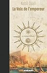 La Voix de l'empereur, tome 3 by Nabil Ouali
