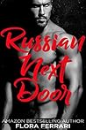 Russian Next Door by Flora Ferrari