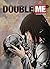 Double.me - Tome 3