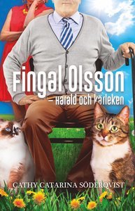 Fingal Olsson: Harald och kärleken (Fingal Olsson, #2)