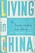 Living in China: by Twenty ...