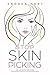 Stop Skin Picking by Andrea Hart
