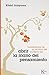 Abrir la mano del pensamiento (Spanish Edition)