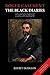 Roger Casement: The Black Diaries - with a study of his background, sexuality, and Irish political life
