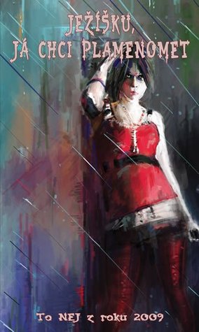 Ježíšku, já chci plamenomet 2009 (Paperback)