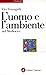 L'uomo e l'ambiente nel Med...