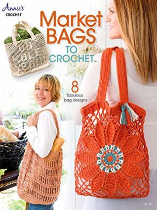 Market Bags to Crochet (Kindle Edition)