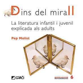 Dins del mirall. La literatura infantil y juvenil explicada als adults