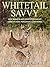 Whitetail Savvy: New Resear...