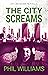 The City Screams (Ordshaw #4)