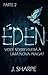 Éden - Parte 2