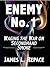 ENEMY No.1 by James Repace